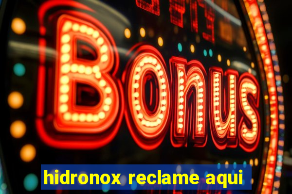 hidronox reclame aqui